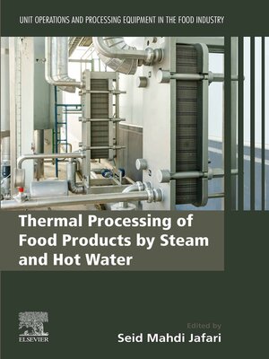cover image of Thermal Processing of Food Products by Steam and Hot Water